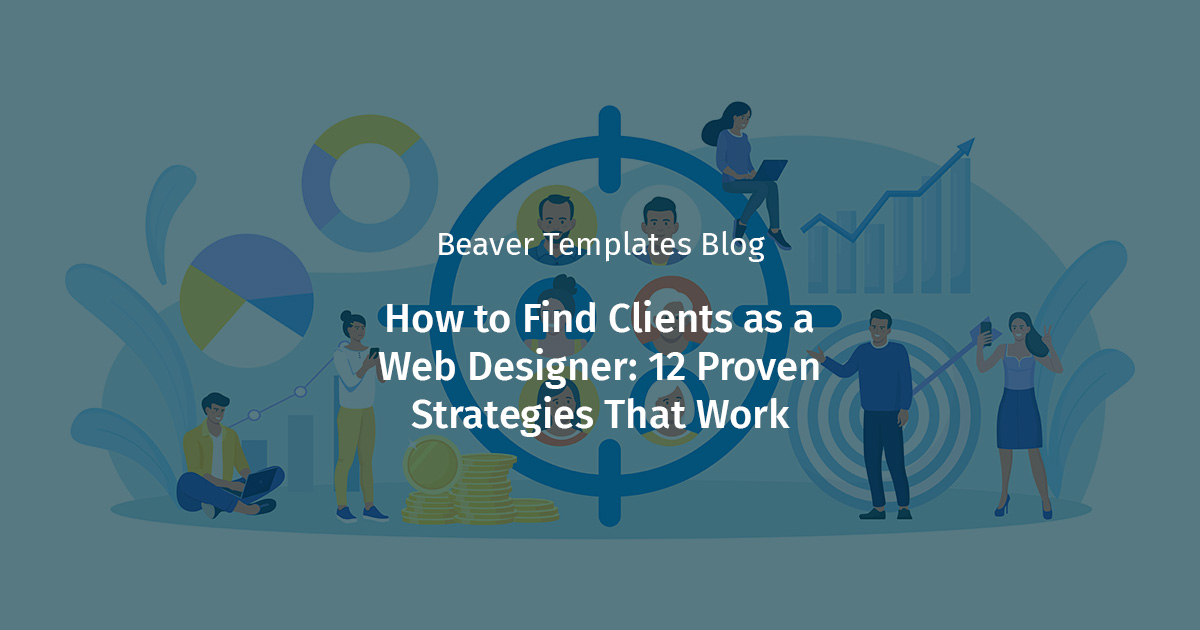 Vector illustration depicting a target audience with portraits inside a crosshair, accompanied by charts and graphs. There are words overlayed on top that say How to Find Clients as a Web Designer: 12 Proven Strategies That Work.