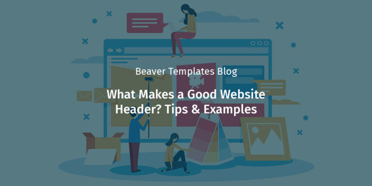Digital illustration of a team of web designers working on a website. There are words overlaid on top that say "what makes a good website header? Tips & examples. "